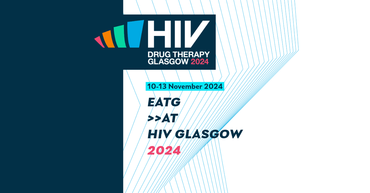 Hiv Drug Therapy Glasgow 3 https://www.eatg.org/wp-content/uploads/2024/10/wbst-eatg-at-hiv-glasgow-2024-2.png?utm_source=chatgpt.com