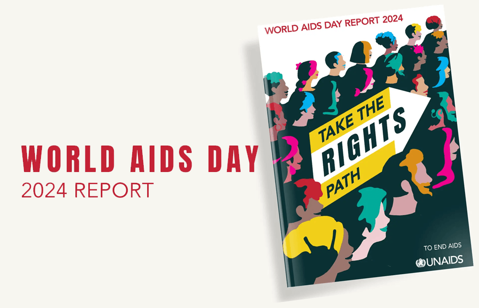 UNAIDS report shows that upholding human rights is vital for ending the ...